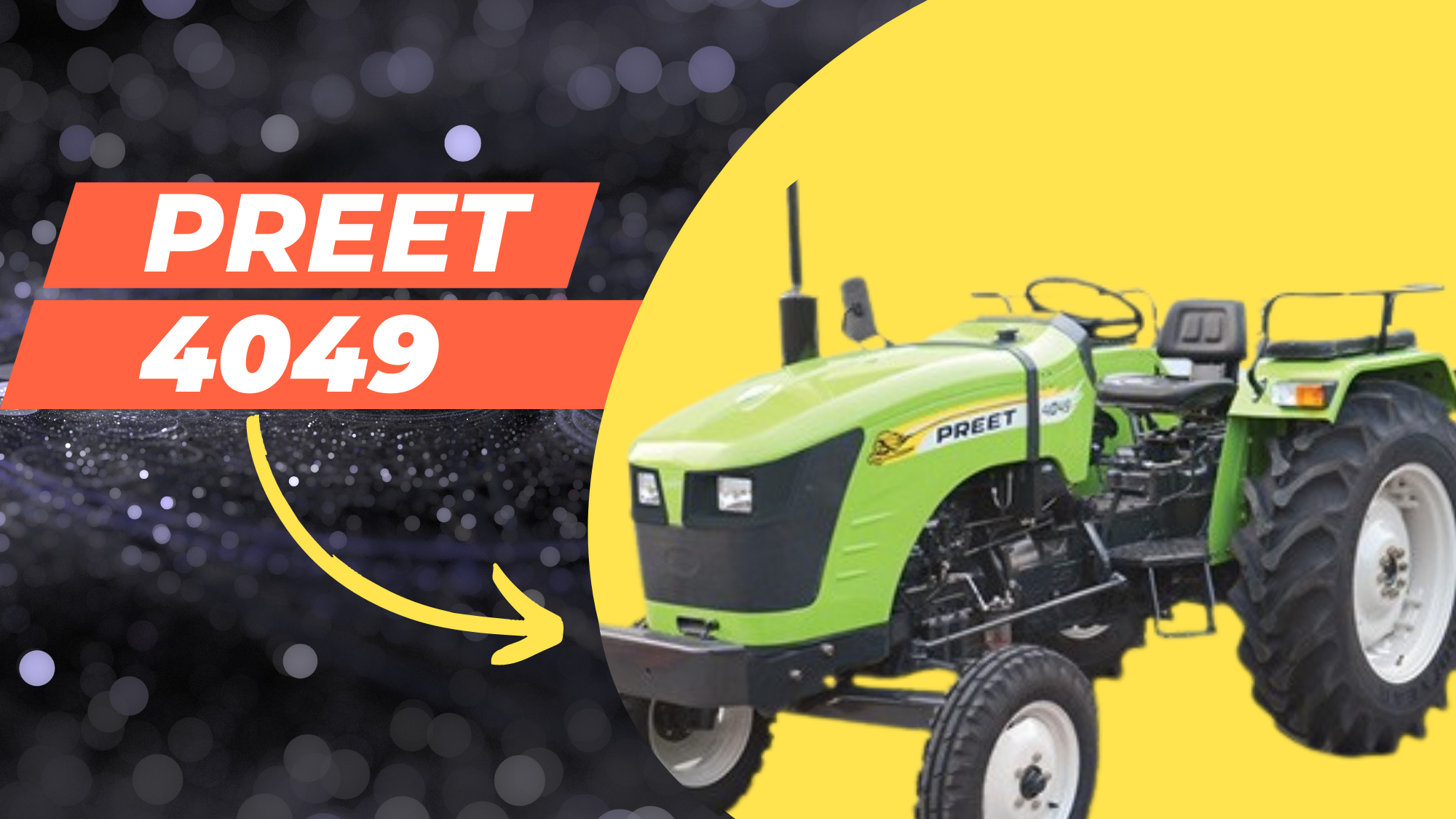Preet 4049 Tractor More power at a lower diesel cost