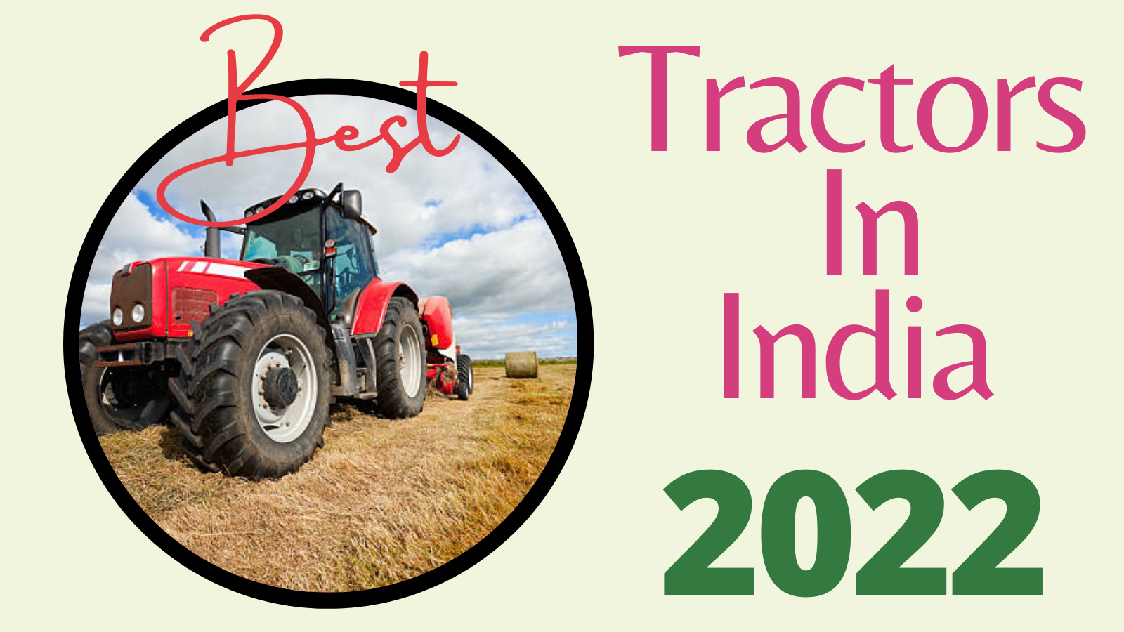 Best 5 Tractors For Agriculture In India2022