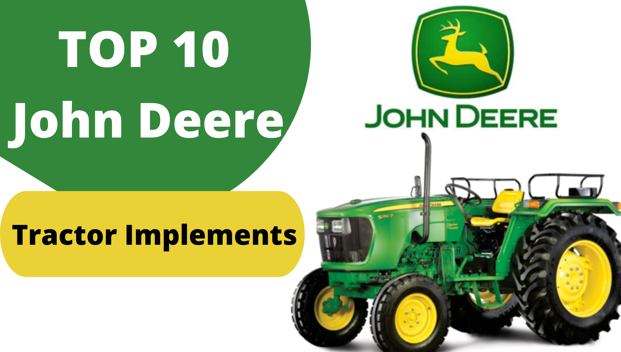 Top 10 John Deere Tractor Implements in India Uses, and Specifications